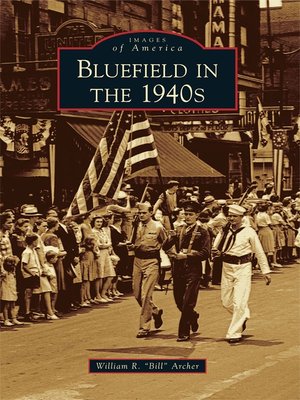cover image of Bluefield in the 1940s